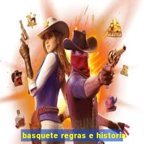 basquete regras e historia